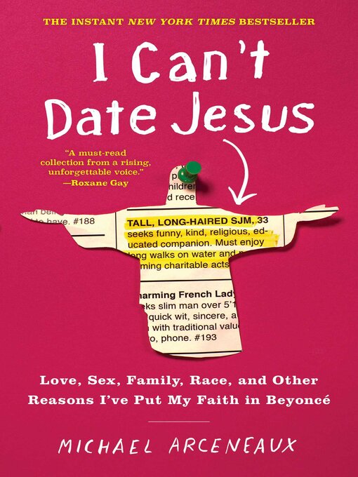 Title details for I Can't Date Jesus by Michael Arceneaux - Available